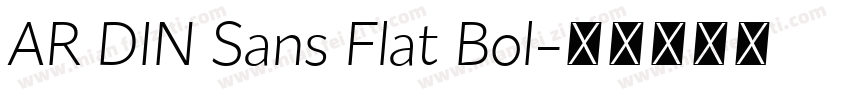 AR DIN Sans Flat Bol字体转换